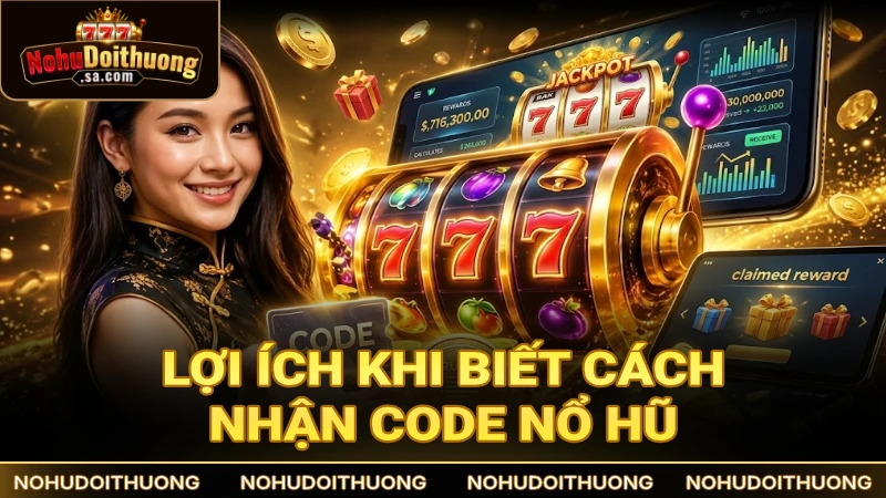 loi ich khi biet cach nhan code no hu