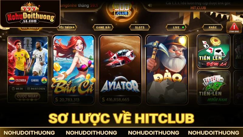 Sơ lược thông tin về cổng game Hitclub